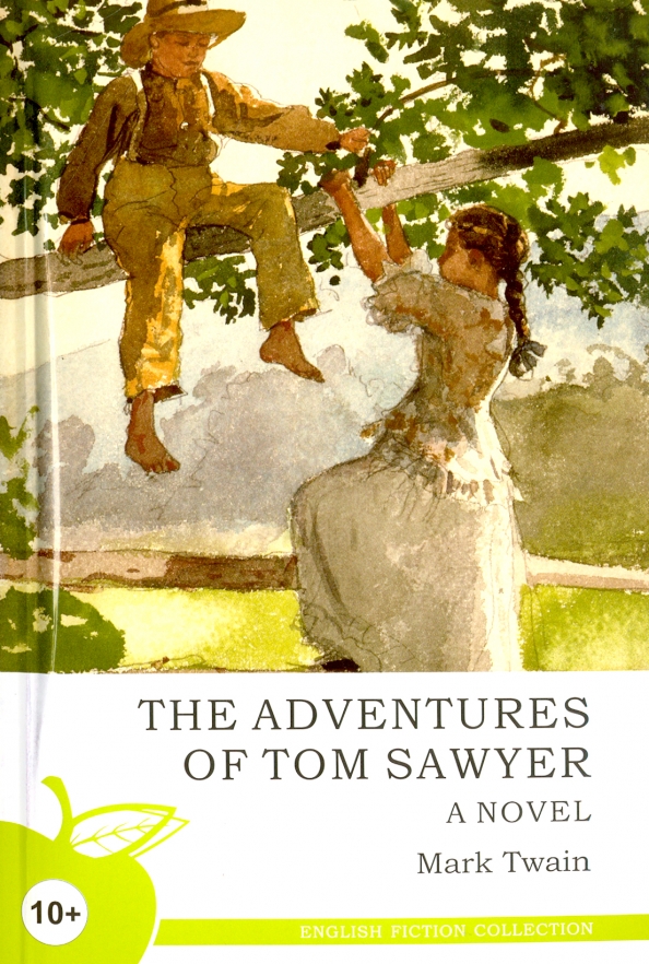 Книга приключения Тома Сойера. Mark Twain the Adventures of Tom Sawyer.