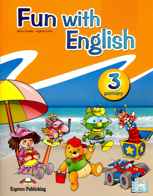 Primary 3. Primary English Express Publishing. English pupils book. Английский Virginia Evans. Virginia Evans Jenny Dooley.