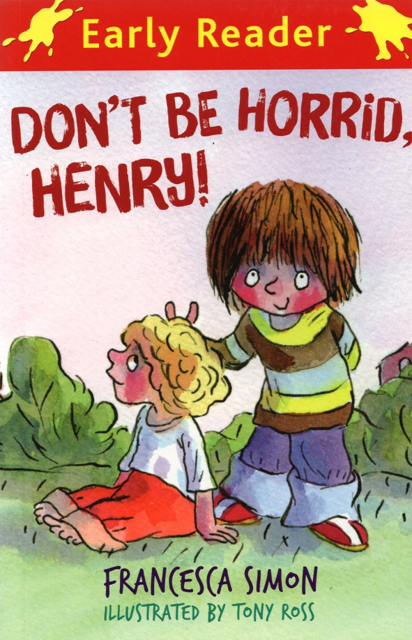 Early readers. Horrid Henry Франческа Саймон книга. Horrid Henry. Horrid Henry book. Horrid Henry Arts.