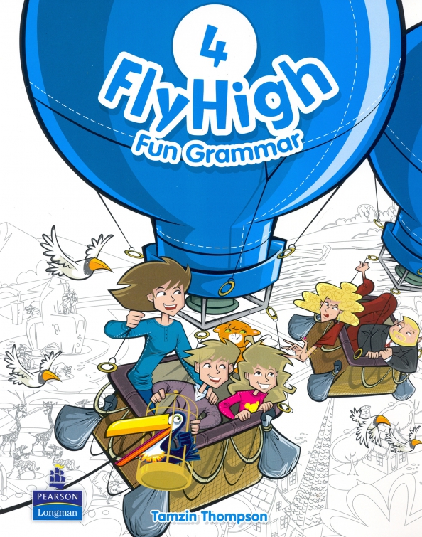 Fly High 4 fun Grammar. Fly High учебники. Английский учебник Fly High. Флай Хай 4 учебник.
