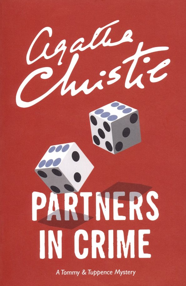 Partners in crime. Partner Crime. On est toujours trop bon avec les femmes книга.