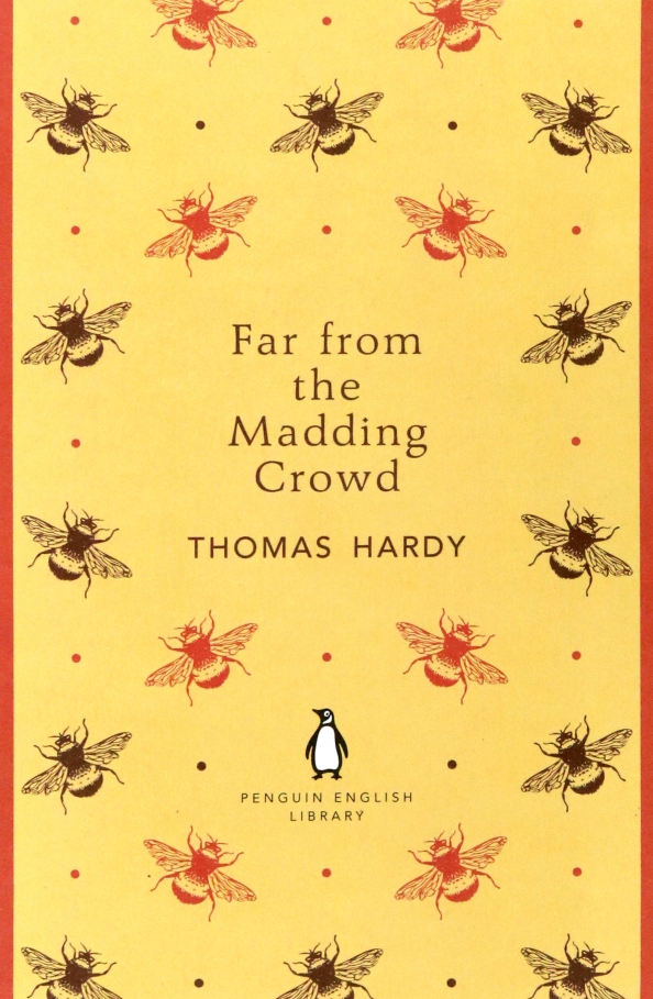 Far from Madding crowd Thomas Hardy. Far from the Madding crowd book. Английская литература Penguin. Литература на английском Pinguin.