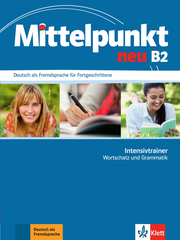 Grammatik b2. Учебник Mittelpunkt neu b2. Wortschatz b2. Wortschatz a1 немецкий.