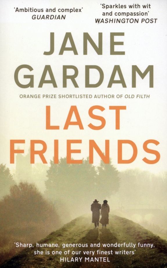 My friend jane went. Jane gardam &quot;last friends&quot;. the last friend. groundlings jane gardam summary.