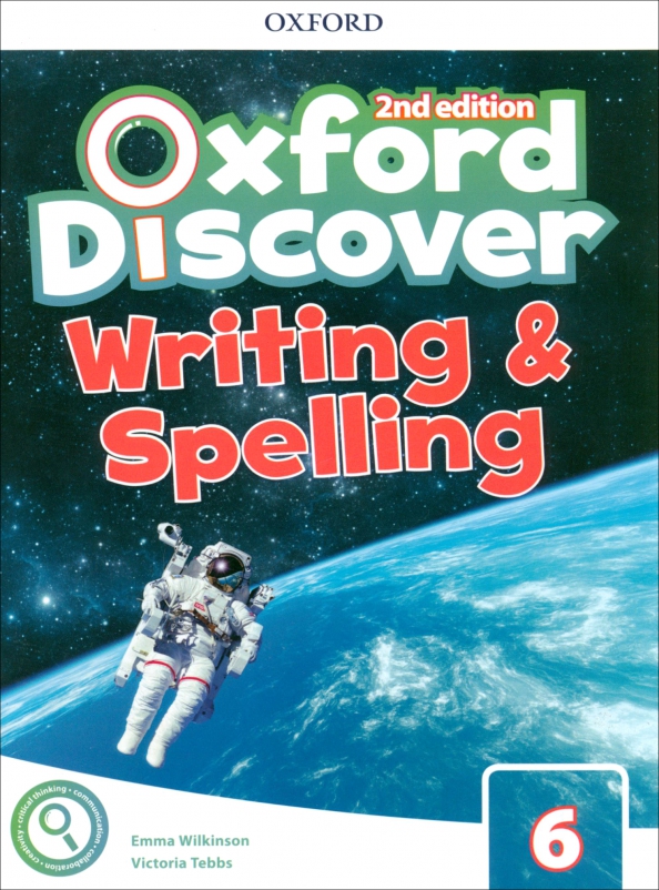 Oxford discover 2nd Edition. Oxford discover 6. Workbook. Oxford discover writing and Spelling. Oxford Discovery 6.